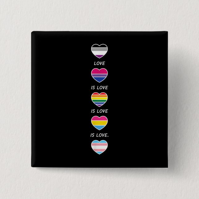 Love is Love Pride LGBT Asexual Bi Pansexual Trans Button (Front)