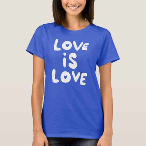 LOVE IS LOVE Queer Lesbian Gay Pride Handlettering T_Shirt