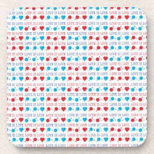 LOVE is LOVE quote in red and blue Beverage Coaster