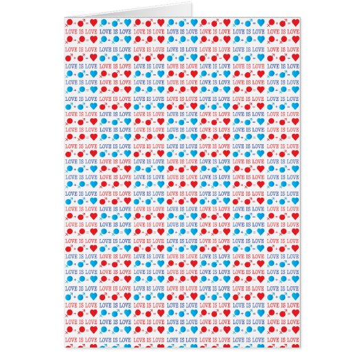LOVE is LOVE quote in red and blue Cards (Front)