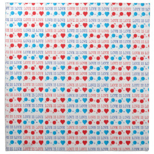 LOVE is LOVE quote in red and blue Cloth Napkin