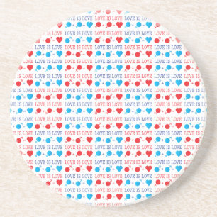 LOVE is LOVE quote in red and blue Sandstone Coaster