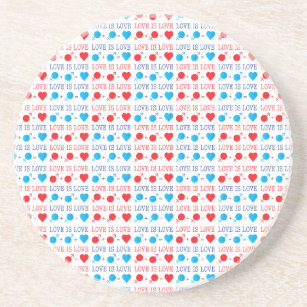 LOVE is LOVE quote in red and blue Sandstone Coaster