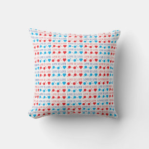 LOVE is LOVE quote in red and blue Throw Pillow