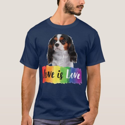 Love is Love Rainbow Dog Cavalier King Charles Spa T_Shirt