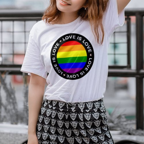 Love Is Love Rainbow Flag In Circle T_Shirt