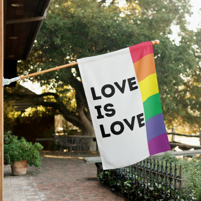 Love is Love Rainbow Gay Pride LGBTQ House Flag (In SItu)