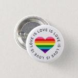 Love is Love Rainbow Heart Gay Pride Button<br><div class="desc">Love is Love. Love has no limits. Celebrate and show your support for the LGBTQ community with this 8-colored rainbow striped heart button / pin with modern "Love is Love is Love... " black text that frames the design. Includes a clean white background.</div>