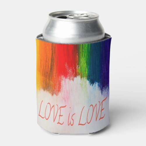 Love is Love Rainbow Pride LBGQT Can Cooler