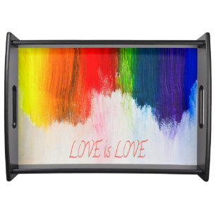 Love is Love Rainbow Pride LBGQT Serving Tray