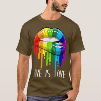 Love Is Love Rainbow Sexy Lips Cool LGBT Gay Lesbi T-Shirt