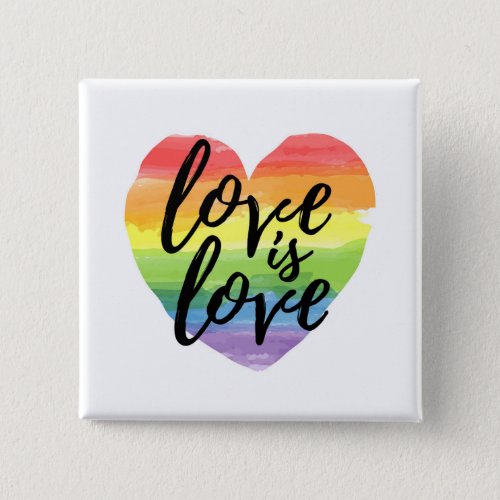 Love is Love  Rainbow Watercolor Heart Button