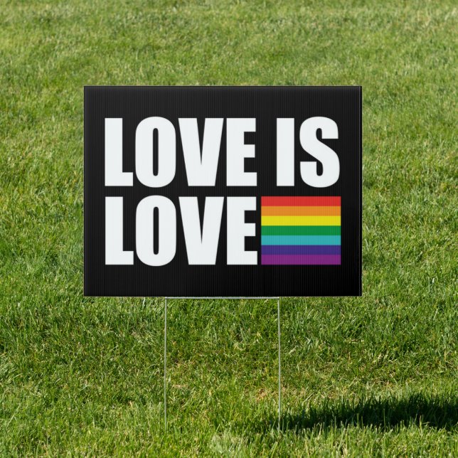 Love is Love Sign (Insitu)