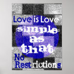 Love Is Love. Simple As That...poster Poster at Zazzle
