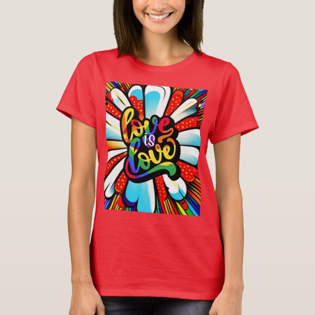 Love is Love T-Shirt (Front)