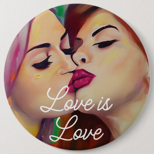 Love is Love Two Women Kissing Button