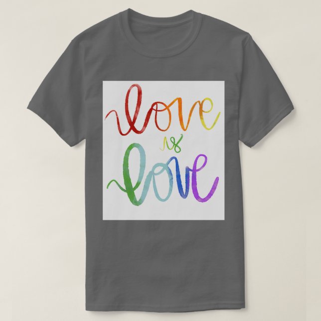 Love is Love V2 Watercolor Rainbow T-Shirt (Design Front)