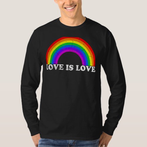 Love Is Love Vintage Rainbow Lgbt Pride Month Say  T_Shirt