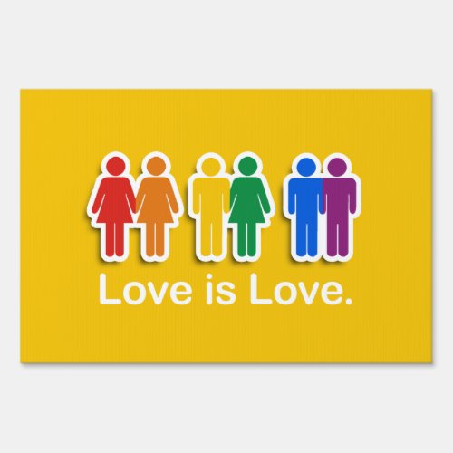 LOVE IS LOVE YELLOWpng Yard Sign