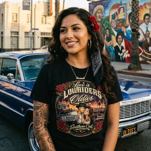 Love is Lowriders and oldies T-Shirt