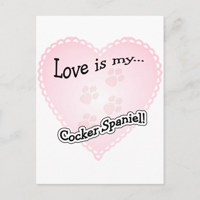 Love is my Cocker Spaniel Postcard (Front)
