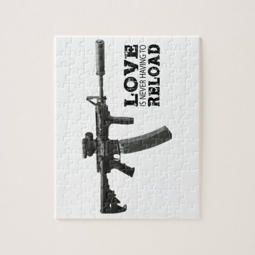 Love is Never Having To Reload AR_15 Jigsaw Puzzle