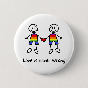Love is Never Wrong Button