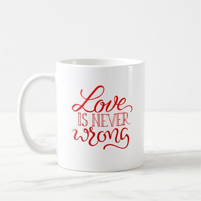 love is never wrong coffee mug (Left)