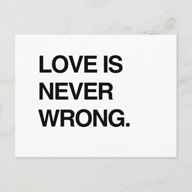 LOVE IS NEVER WRONG POSTCARD (Front)