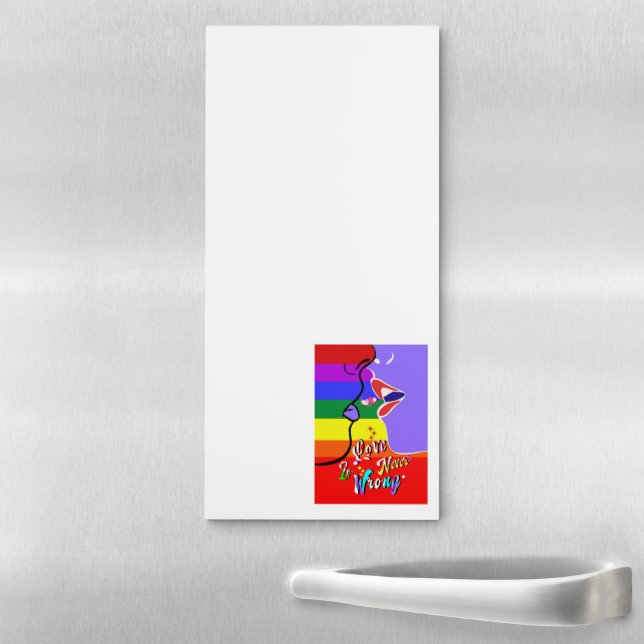 Love Is Never Wrong pride Magnetic Notepad (In Situ)