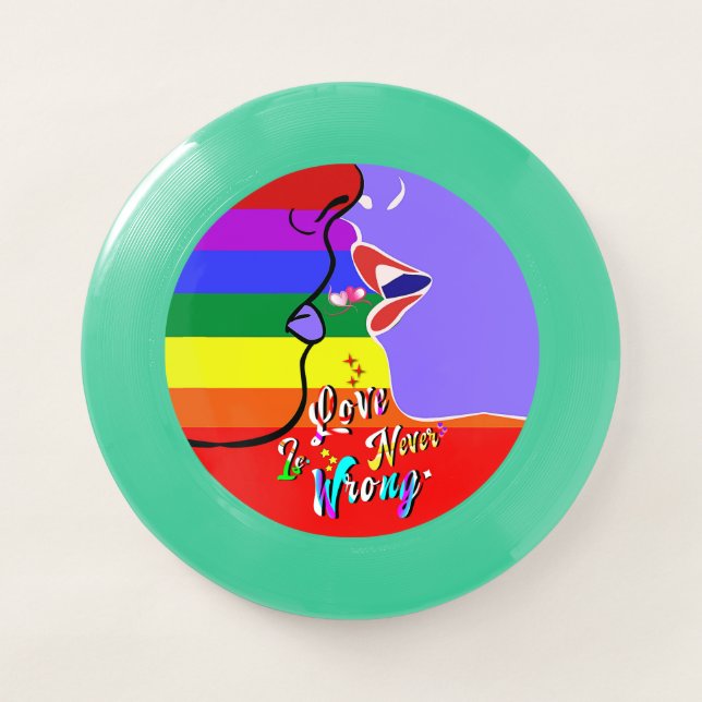 Love Is Never Wrong pride Wham-O Frisbee (Front)