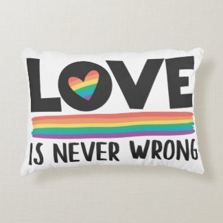 Love is never wrong rainbow LGBTQ pride month
