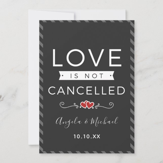 Love Is Not Cancelled Funny Romantic Dark Grey Holiday Card (Front)