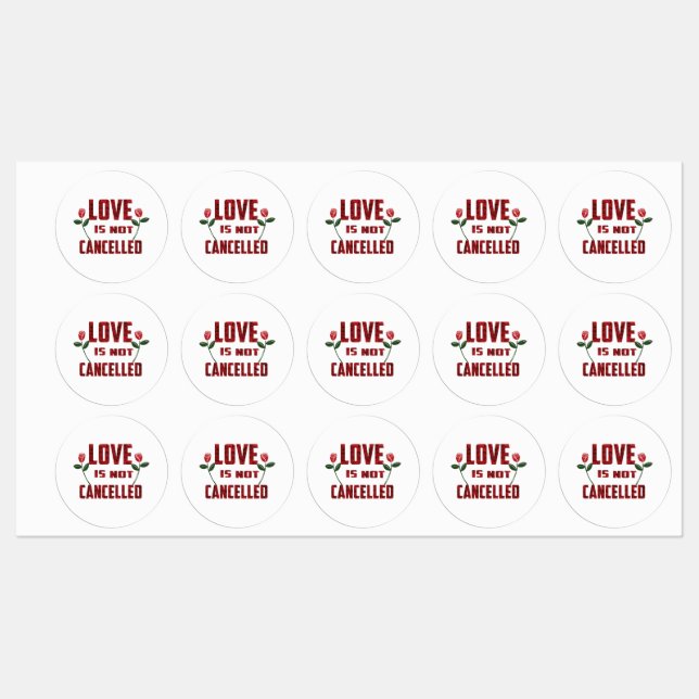 Love is not cancelled labels (Sheet)
