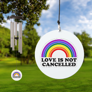 Love Is Not Cancelled Rainbow LGBT Pride Month Wind Chime