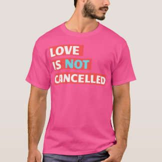 Love Is Not Cancelled Red vintage T-Shirt