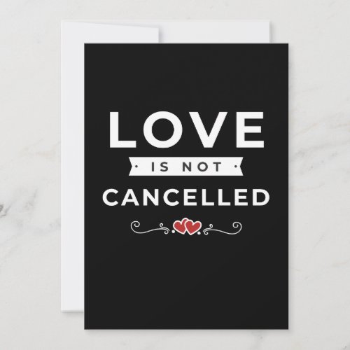 Love Is Not Cancelled Sentimental Valentine Hearts Holiday Card