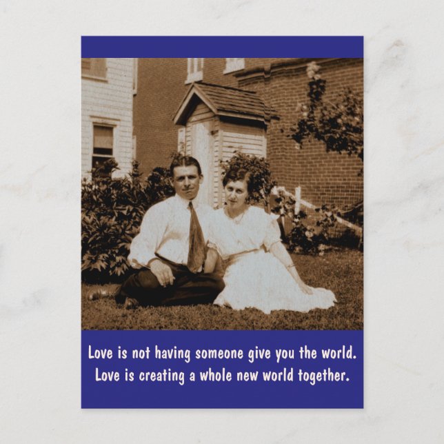 Love is not having someone give you the world... postcard (Front)