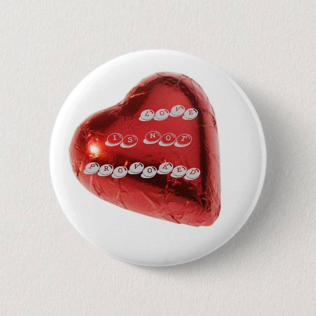 LOVE is not PROVOKED Pinback Button (Front)