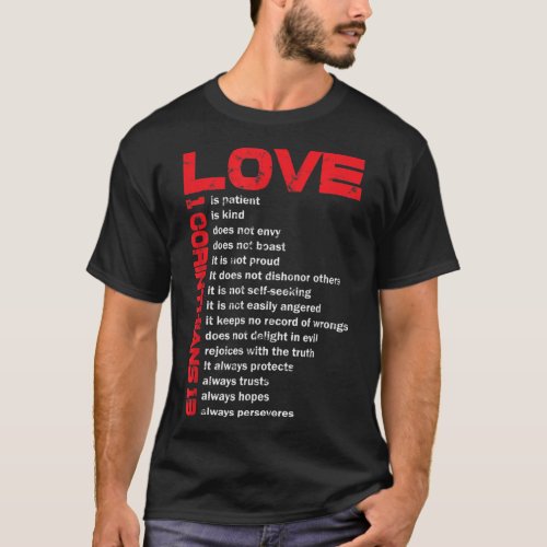 Love Is Patient 1 Corinthians 13 Gift for Christia T_Shirt