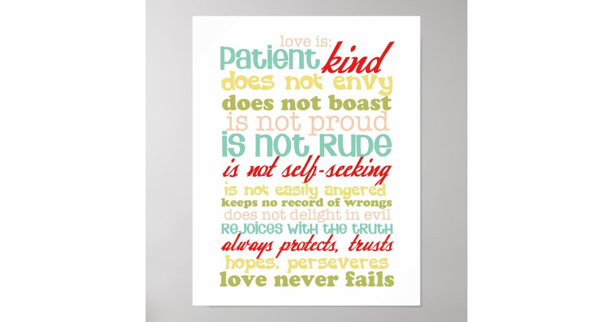 love is patient 1 corinthians 13 poster | Zazzle