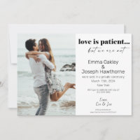 "Love is patient, but we are not" Wedding Photo An