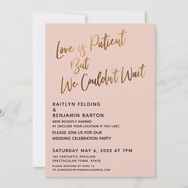 Love is Patient But We Couldn't Wait Gold & Blush Invitation (Front)