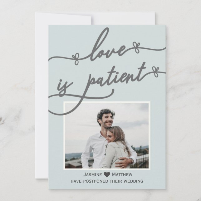 Love is Patient Calligraphy Blue Wedding Postponed Save The Date (Front)