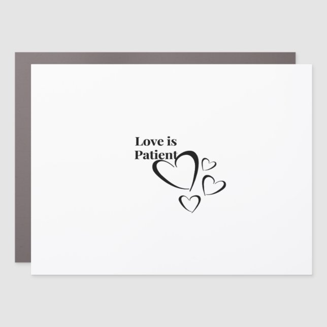 Love Is Patient Calm Aesthetic  Car Magnet (Front)