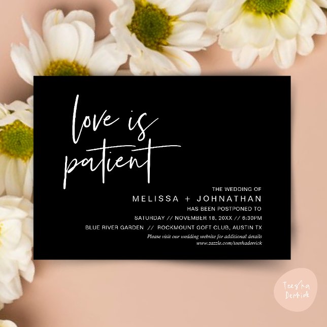 Love is patient, Change our wedding date Invitation (Minimalist, Love is patient, Romantic Wedding Change the new date card PDF in Classy Black)