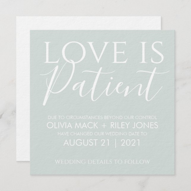 Love is Patient Change the Date Wedding Invitation (Front/Back)