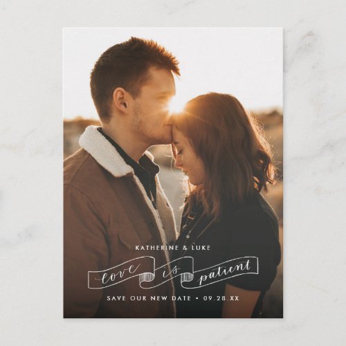 Love is Patient Change the Wedding Date Announcement Postcard