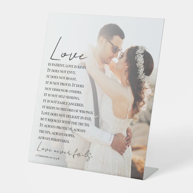 Love is Patient Christian Bible Photo Wedding Pedestal Sign (Front)