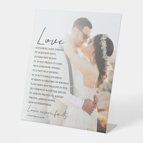 Love is Patient Christian Bible Photo Wedding      Pedestal Sign